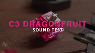 TKC x C3 Dragonfruit Sound Test [upl. by Hentrich]