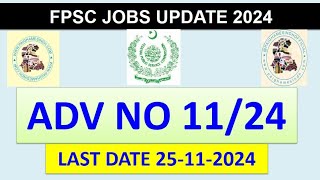 LATEST FPSC JOBS 2024  ADV NO 1124  FRESH FPSC JOBS NOV 2024  JOBS IN FEDERAL 2024 [upl. by Ahsiak]