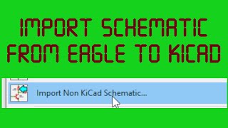 Import Eagle Schematic to Kicad [upl. by Aerdna88]