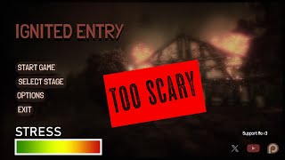 Horror Game Stress Test  Ignited Entry  Gameplay [upl. by Ahsiym]