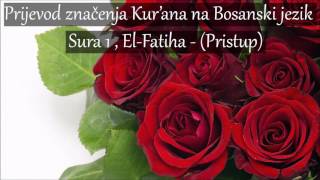 Sura 1  ElFatiha  Pristup Prijevod na Bosanski ᴴᴰ [upl. by Vtehsta464]