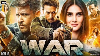 WAR Full Movie  Hrithik Roshan  Vaani Kapoor  Tiger Shroff  Ashutosh Rana  Review amp Facts [upl. by Eenafit79]