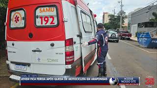 JOVEM FICA FERIDA APÓS QUEDA DE MOTOCICLETA EM ARAPONGAS [upl. by Acina162]