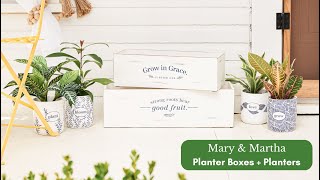 Planters amp Planter Boxes  Mary amp Martha [upl. by Storz]