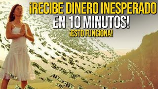 ¡Atrae Dinero Urgente Rápido y Fácil en 10 Minutos ✅ Solo ESCUCHA y verás SU POTENCIA [upl. by Suoiradal377]