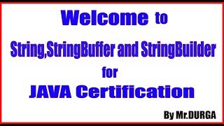 OCJA1Z0  808  StringStringBuffer and StringBuilder For Java Certification [upl. by Ecniv445]