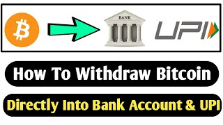 How to Withdraw Bitcoin To Bank Account And UPI  Full Legal Method [upl. by Trepur621]