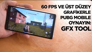 60 FPS ve yüksek grafikle PUBG MOBILE oynayın GFX TOOL [upl. by Devine258]