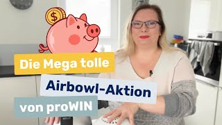 MEGA AirbowlAktion von proWIN  Buchungsprämie [upl. by Aratahc]