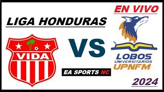 🔴Vida vs Lobos en vivo  PlayOffs Descenso  Liga Apertura Honduras [upl. by Ivers55]