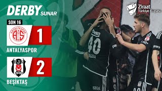 Antalyaspor 12 Beşiktaş MAÇ ÖZETİ Ziraat Türkiye Kupası Son 16 Turu  08022024 [upl. by Kepner344]