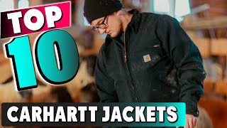 Best Carhartt Jacket In 2024  Top 10 New Carhartt Jackets Review [upl. by Rodmann]