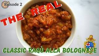 The Only One Authentic Classic RAGÙ BOLOGNESE Ep2 [upl. by Nnailuj]