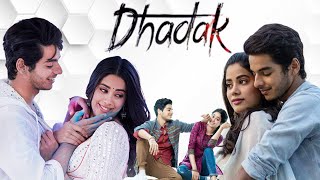 Dhadak Full Movie  Janhvi Kapoor  Ishaan Khatter  Ashutosh Rana  Ankit Bisht  Review amp Facts HD [upl. by Isaak206]