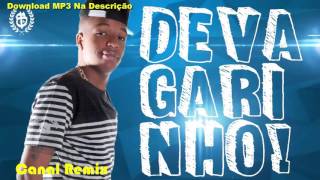 Mc Delano  Devagarinho Remix Dutch [upl. by Harshman]