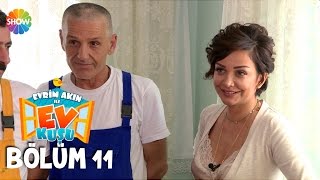 Evrim Akın ile Ev Kuşu 11Bölüm  2 Kasım 2015 [upl. by Lleuqar766]