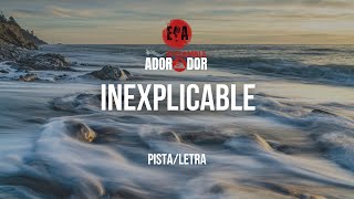 INEXPLICABLE 🎤Karaoke PistaLetra  Ensamble Adorador [upl. by Mij]