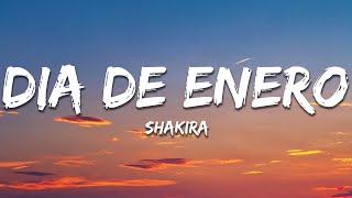 Shakira  Dia de Enero LetraLyrics [upl. by Strader]