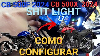 CB500X CB 500F 2024 COMO CONFIGURA SHIFT LIGHT [upl. by Ternan]