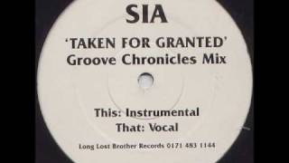 Sia  Taken For Granted Groove Chronicles Remix [upl. by Holton814]