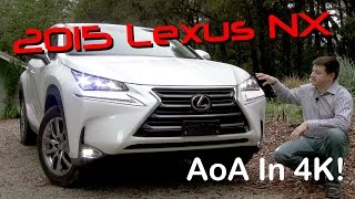 2015 Lexus NX 200t  NX 300h Detailed Review and Road Test  In 4K [upl. by Dasie152]