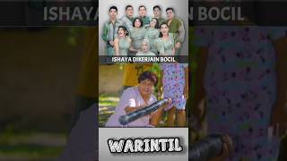 ISHAYA DIKERJAIN BOCIL shorts warintil [upl. by Koch418]