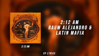 Rauw Alejandro amp LATIN MAFIA  212 AM LyricsLetra [upl. by Karolyn]