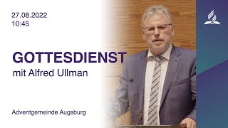 🔴 LIVE  Gottesdienst mit Alfred Ullman  27082022  Adventgemeinde Augsburg [upl. by Docia]