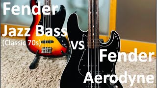 Fender Jazz Bass VS Fender Aerodyne [upl. by Lillywhite]