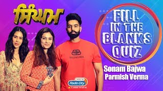 Parmish Verma amp Sonam Bajwa  Fun Quiz With RJ Sheetal  Punjabi SIngham  Parmish Verma Interview [upl. by Fredia555]