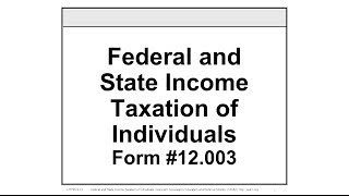 Federal and State Income Taxation of Individuals Form 12003 [upl. by Katine]