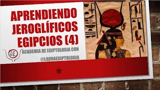 🔺 4 CURSO GRATIS DE JEROGLÍFICOS EGIPCIOS [upl. by Ahsir]