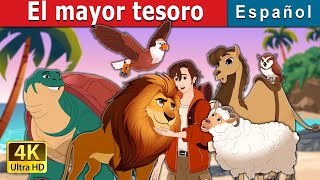 El mayor tesoro  The Greatest Treasure in Spanish  Spanish Fairy Tales [upl. by Hoebart]