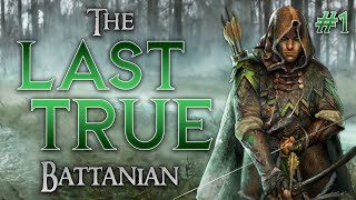 THE BEGINNING  The Last True Battanian  Episode 1 BANNERLORD Playthrough [upl. by Peedus]