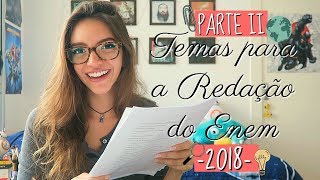 10 Temas Para Redação do Enem 2018  PARTE 2 Débora Aladim [upl. by Thatcher]