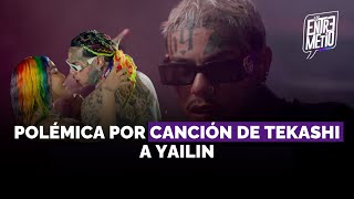 Fuerte Discusión por la Canción que Tekashi 6ix9ine Dedicó a Yailin y su Familia [upl. by Malet]