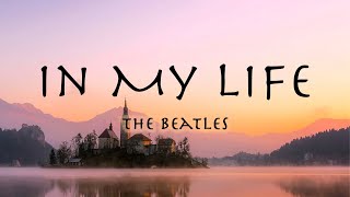 IN MY LIFE  The Beatles cover 和訳「インマイライフ」ビートルズ1965年 [upl. by Yesdnyl]