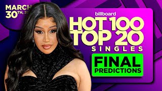 FINAL PREDICTIONS  Billboard Hot 100 Top 20 Singles  March 30th 2024 [upl. by Appledorf]