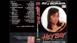 Ayu Soraya  Hey Boy Composer  Chilung Ramali [upl. by Adnarb]