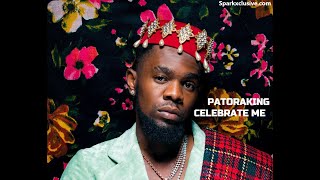 Patoranking  Celebrate Me  Official Audio [upl. by Naasar]