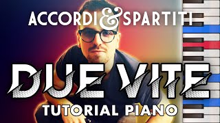 DUE VITE Tutorial Pianoforte  Marco Mengoni [upl. by Clymer]