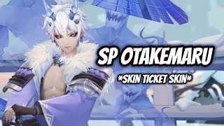 ONMYOJI NEW SP OTAKEMARU SKIN INGAME 3D MODEL SKIN TICKET SKIN [upl. by Ahsitram308]