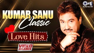 Kumar Sanu Evergreen Hit Songs  90s Hits Hindi Songs  Bollywood Romantic Love Songs Jukebox [upl. by Ateiluj]