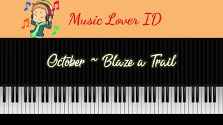 October  Blaze a Trail  Piano [upl. by Yasui]