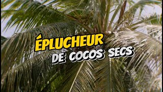 Éplucheur de cocos secs [upl. by Flaherty]