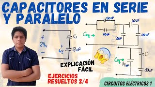 CAPACITORES en SERIE y PARALELO ➤ 3 EJERCICIOS RESUELTOS 😱 Combinacion de CONDENSADORES MUY FACIL [upl. by Odlanier]