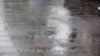 A1 Lektion Wetter Wie ist das Wetter heute S01 [upl. by Britney]