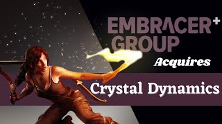 Embracer Group Acquires Crystal Dynamics [upl. by Dweck864]