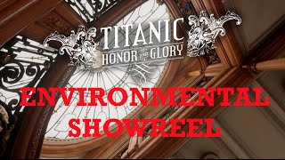 TITANIC Honor and Glory Video Game  ENVIRONMENTAL SHOWREEL  Unreal Engine 4 [upl. by Nyrac]