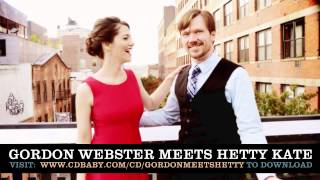 Eight Nine amp Ten  Gordon Webster Meets Hetty Kate 2014 [upl. by Ibur]